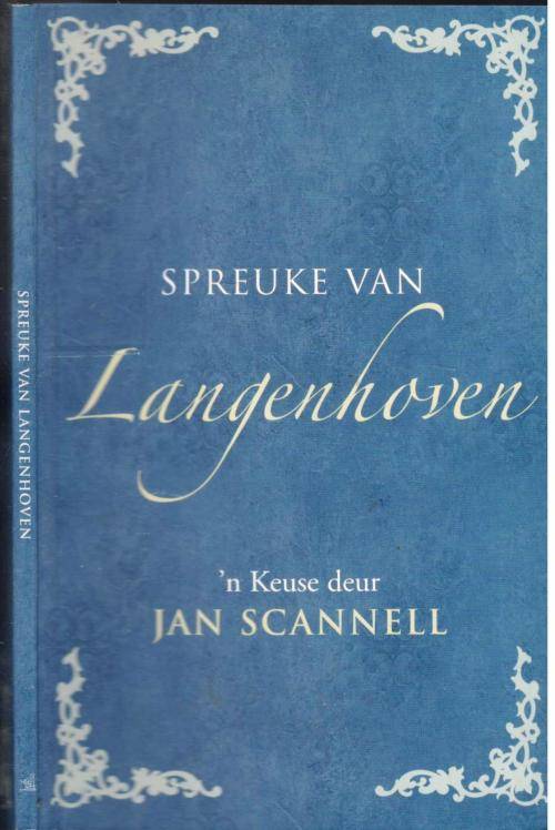 Spreuke van Langenhoven  -- `n Keuse deur Jan Scannell
