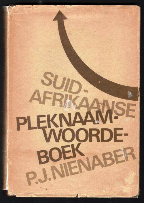 Pleknaamwoordeboek  -- Deel 1  --   P J Nienaber