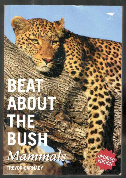 Beat About the Bush  --  Mammals  --  Trevor Carnby