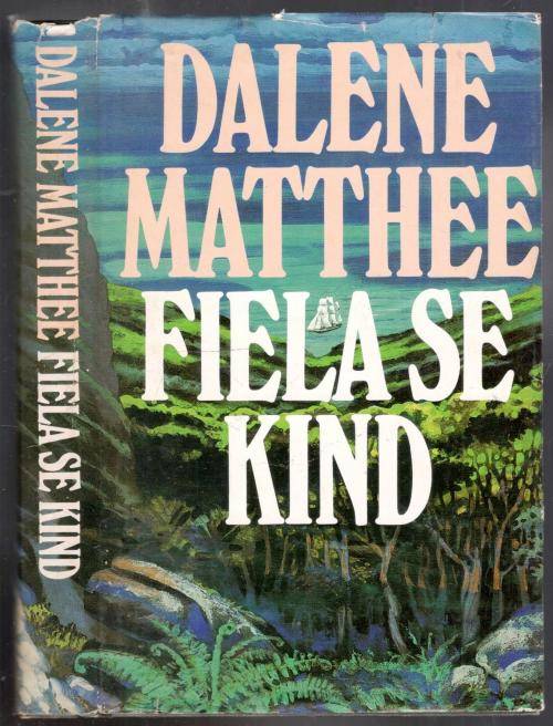 Fiela se Kind  --  Dalene Matthee