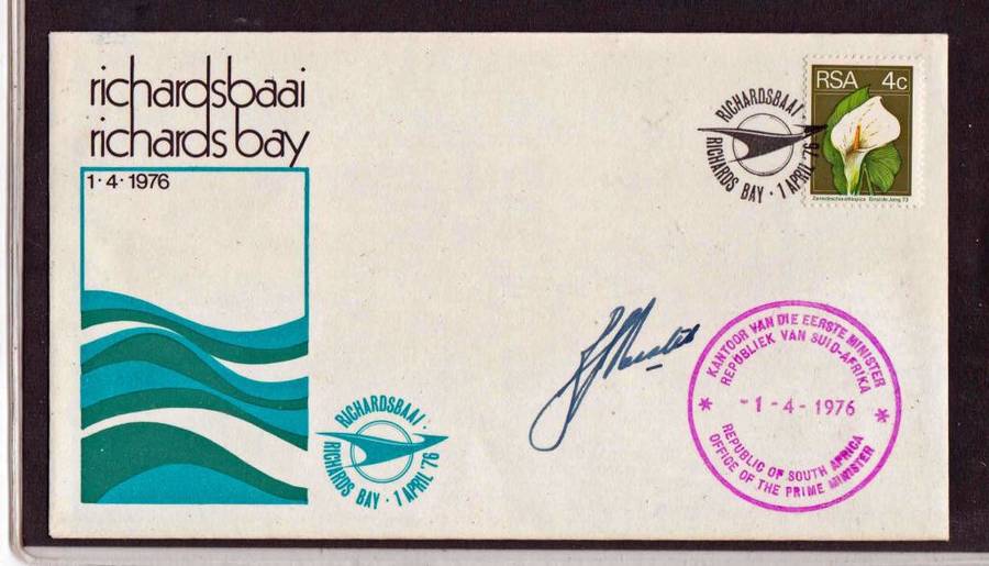 RSA-RICHARDS BAY FDC SIGNED BJ VORSTER-RUBBER STAMPED PRIME MINISTER,DATED DAY OF ISSUE