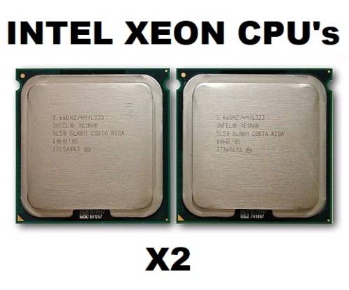 INTEL XEON 5150 CPU`s X2