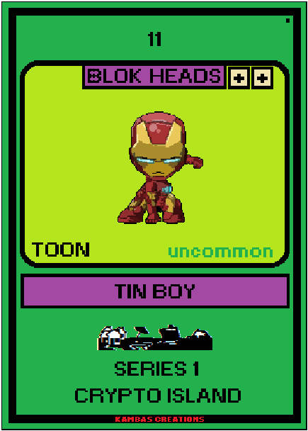 Blok Heads NFT (11) Tin Boy 1/555 Rare Toon (WAX Wallet) FREE SHIPPING