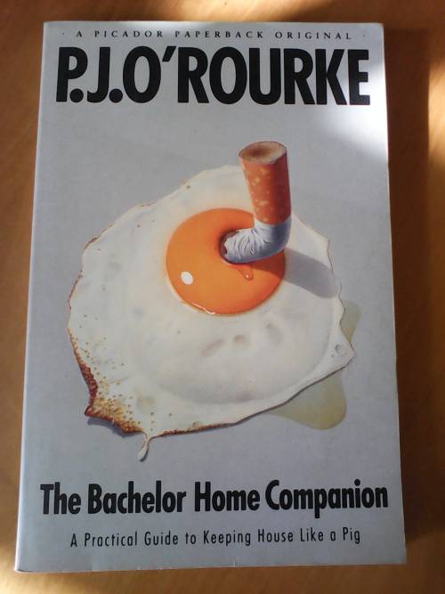 The Bachelor Home Companion (Paperback) P.J. O'Rourke