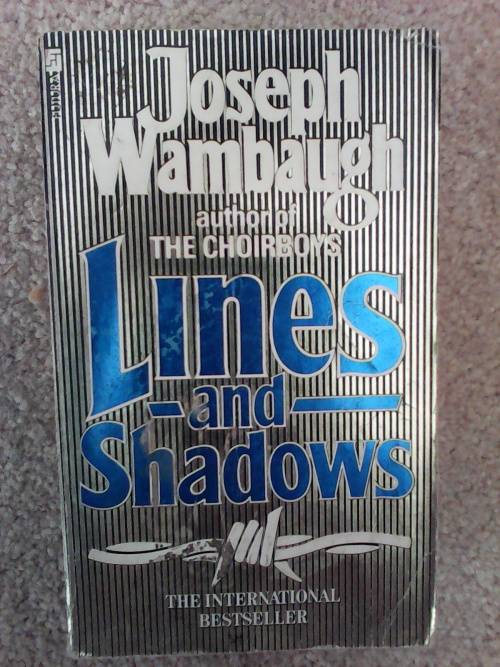 Lines And Shadows (Paperback) Joseph Wambaugh
