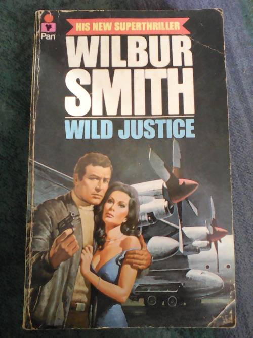 Wild Justice (Paperback) Wilbur Smith