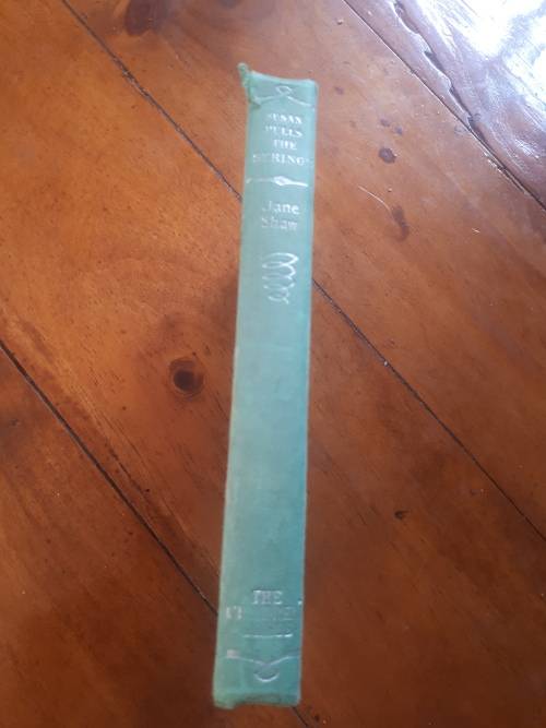 Jane Shaw - Susan Pulls The Strings - 1950`s Cloth Cover