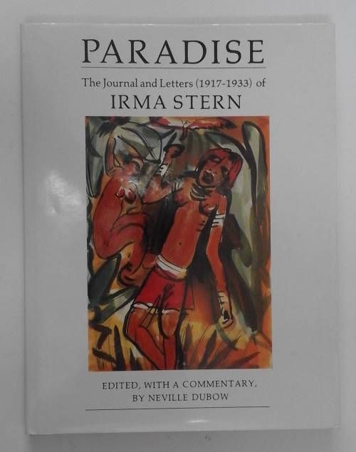 Dubow, 'Paradise, the Letters and Journals of Irma Stern' signed copy