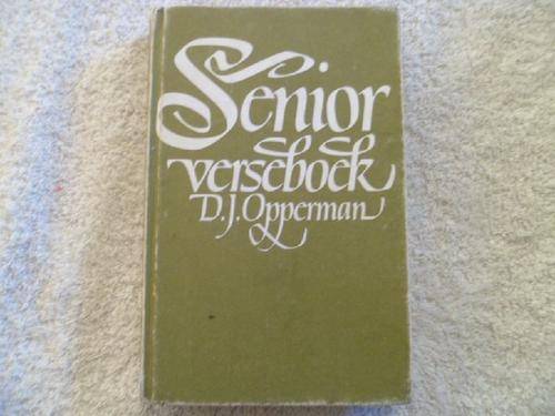 Senior Verseboek - D. J. Opperman