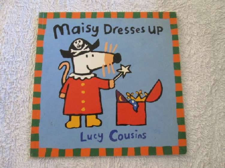 Maisy Dresses Up - Lucy Cousins