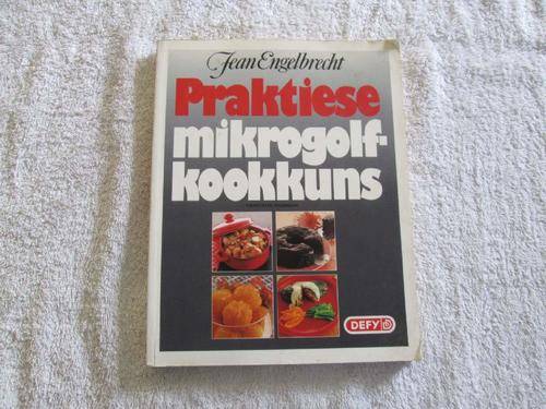 Microwave Meals in Minutes - Praktiese Mikrogolf Kookkuns - Jean Engelbrecht