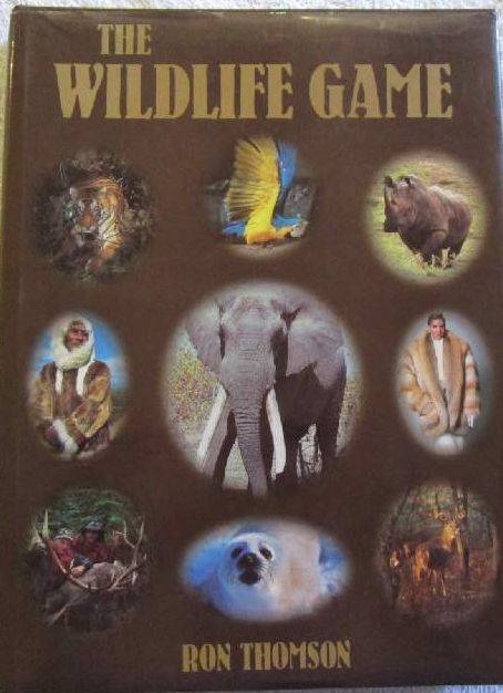 The Wildlife Game - Ron Thomson - **Signed Copy**