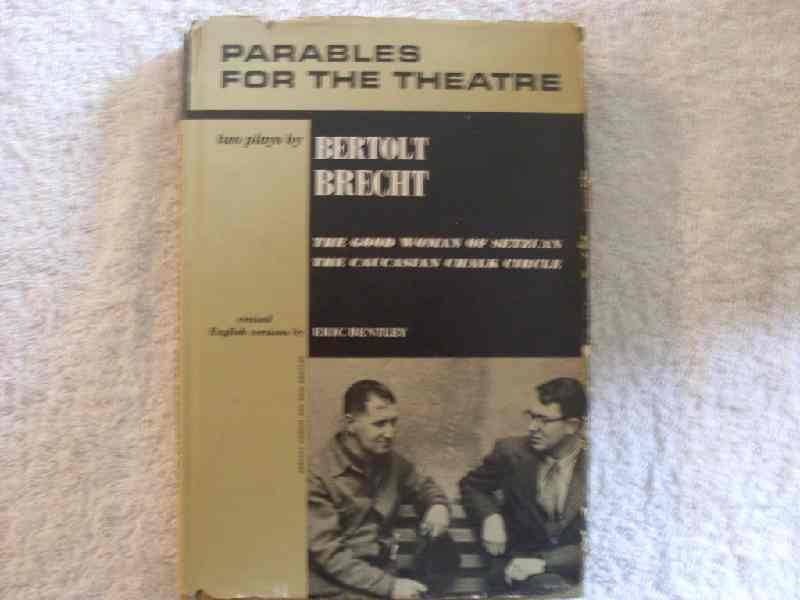 The good woman of Setzuan - The Caucasian chalk circle - Two plays by Bertolt Brecht