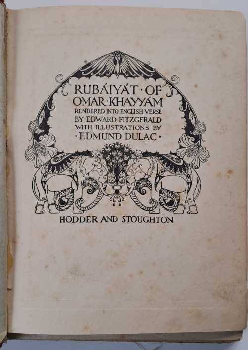Rubaiyat of Omar Khayyam rendered into English vers. Printed 1909