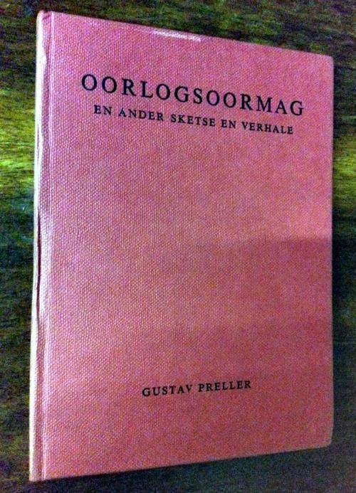 Oorlogsoormag - Gustav Preller