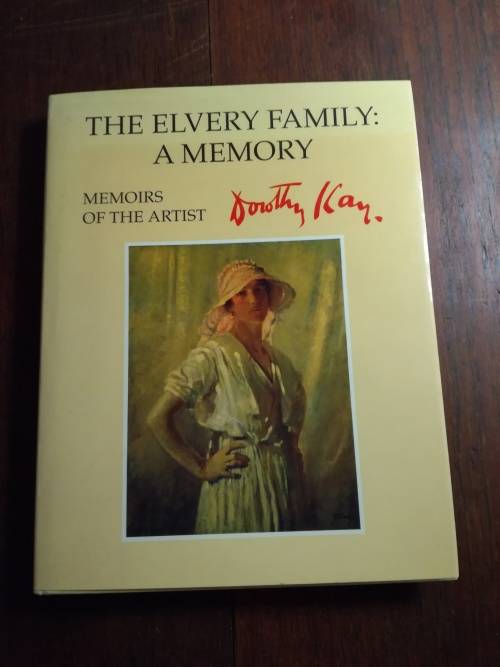 THE ELVERY FAMILY: A MEMORY - Memoirs of the artist Dorothy Kay
