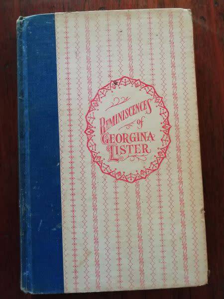 REMINISCENCES OF GEORGINA LISTER