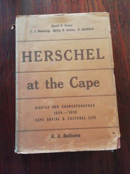 HERSCHEL AT THE CAPE: Diaries and Correspondence 1834-1838 Cape Social and Cultural Life