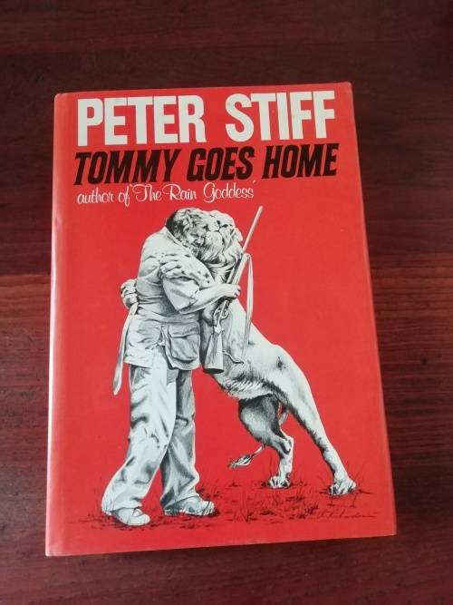 TOMMY GOES HOME - Peter Stiff **1st edition