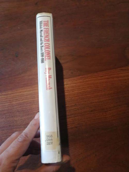 THE FRENCH COLONEL: Villebois-Mareuil and the Boers 1899-1900 - Roy Macnab