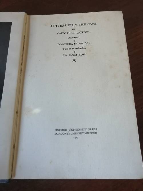LETTERS FROM THE CAPE BY LADY DUFF GORDON - Annotated by Dorothea Fairbridge
