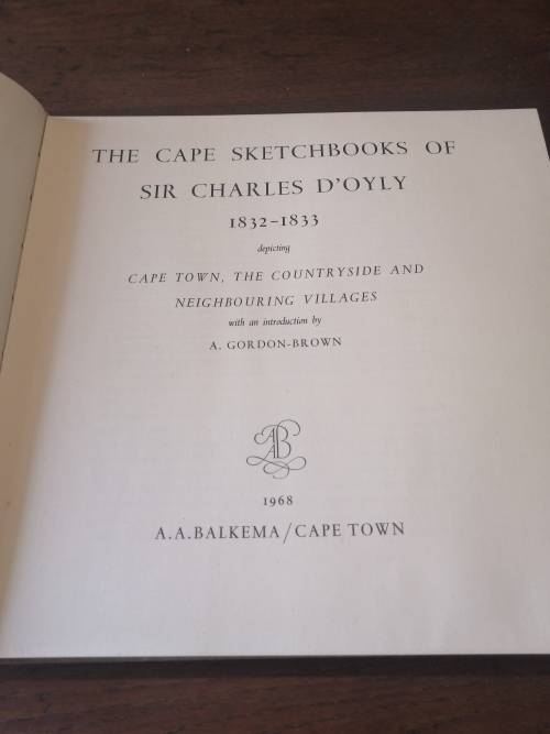 THE CAPE SKETCHBOOKS OF SIR CHARLES D`OYLY 1832-1833