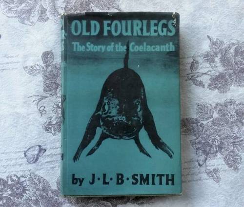 ***SIGNED*** Old Fourlegs - The Story of the Coelocanth by J.L.B. Smith