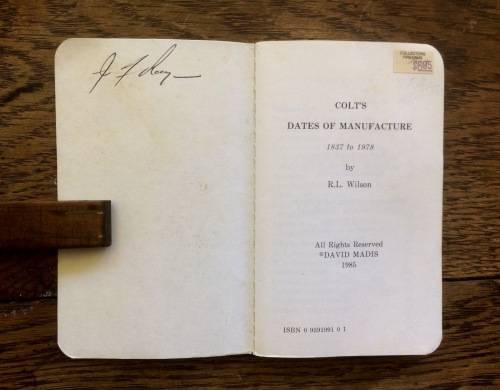 *** RESERVED MONKEYTAIL***Colt's Dates of Manufacture by R.L. Wilson