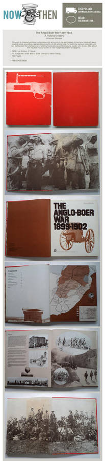 THE ANGLO BOER WAR 1899-1902 A PICTORIAL HISTORY BY JOHANNES MEINTJES SOUTH AFRICAN WAR NOW & THEN