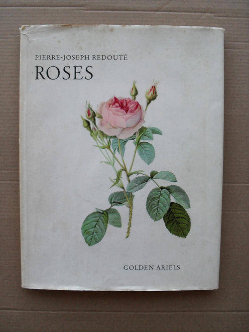 REDOUTE'S ROSES BY PIERRE-JOSEPH REDOUTE FORWARD BY EVA MANNERING (FREE POSTAGE)