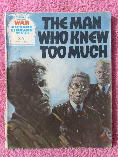 WAR PIC LIBRARY - THE MAN WHO KNEW TO MUCH NO 1848
