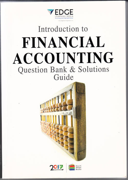 Introduction to Financial Accounting 2017 ( Questions and solutions 512 pages)