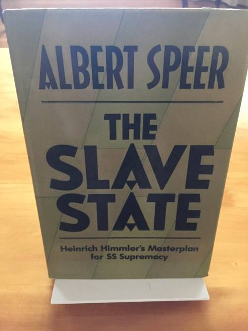 The Slave State & Spandau - The Secret Diaries, by Albert Speer.