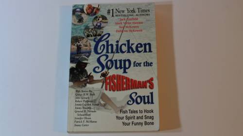 Chicken Soup for the Fisherman's Soul