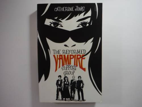 The Reformed Vampire Support Group - Catherine Jinks