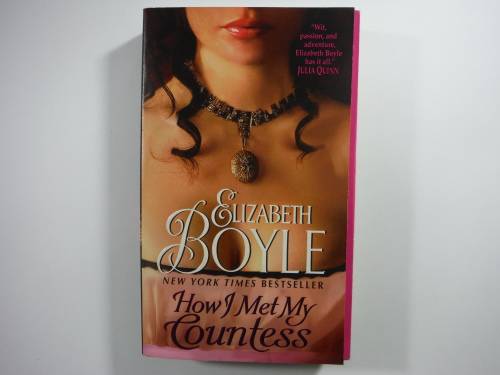 How I Met My Countess - Paperback - Elizabeth Boyle