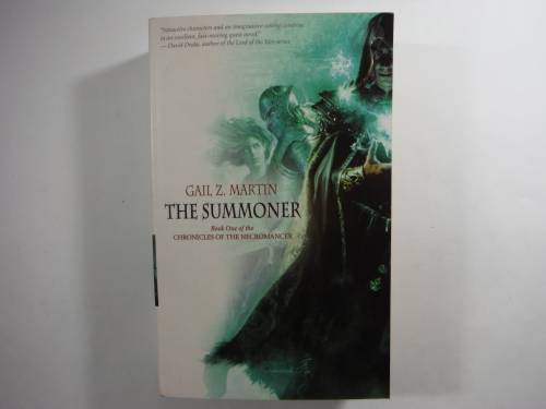 The Summoner : Book One of the Chronicles of the Necromancer - Gail Z. Martin