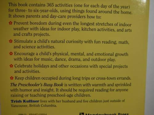 The Preschooler's Busy Book : 365 Creative Learning Games and Activities - Trish Kuffner