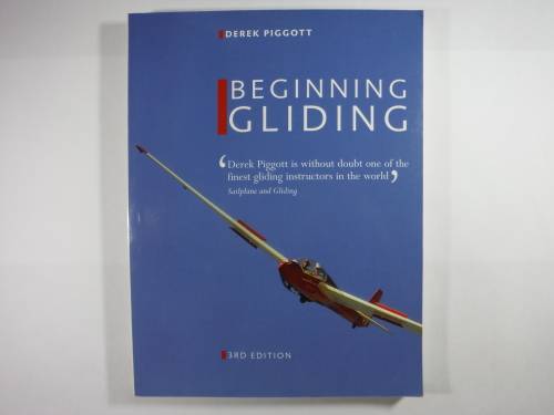 Beginning Gliding - Derek Piggott - 3rd Edition