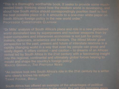 The Wired Model : South Africa, Foreign Policy and Globalisation - Greg Mills