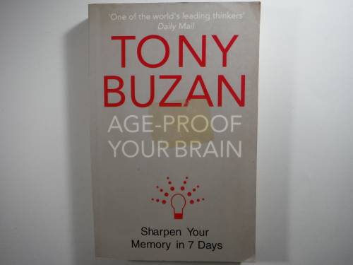 Age-Proof Your Brain - Paperback - Tony Buzan