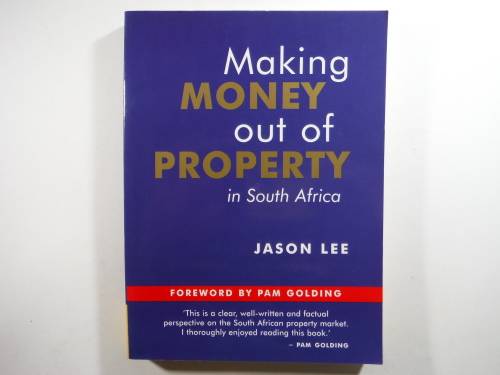 Making Money Out of Property in South Africa - Jason Lee