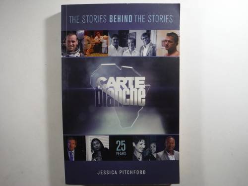 Carte Blanche : The Stories Behind the Stories - Jessica Pitchford