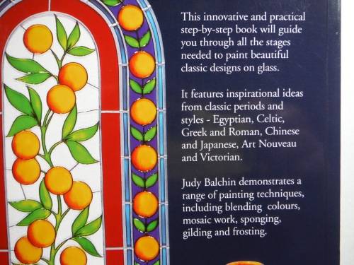 Classic Glass Painting : Inspirations from the Past - Judy Balchin