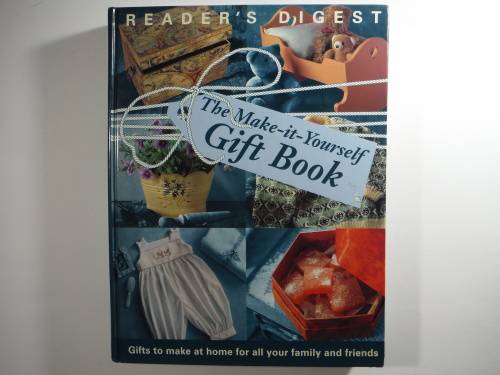The Make-it-Yourself Gift Book - Reader`s Digest Hardcover