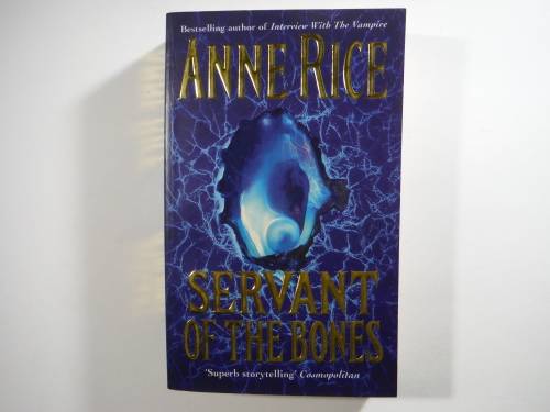 Servant of the Bones - Anne Rice
