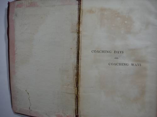 Coaching Days and Coaching Ways - Hardcover - W. Outram Tristram - 1906 Edition