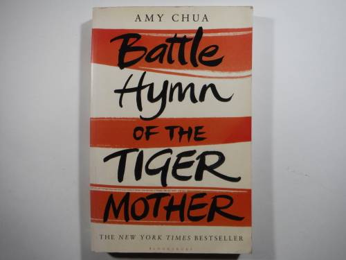 Battle Hymn of the Tiger Mother - Paperback - Amy Chua