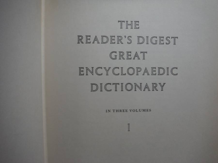 The Reader's Digest Great Encyclopaedic Dictionary in Three Volumes - 1973 Hardcover Set