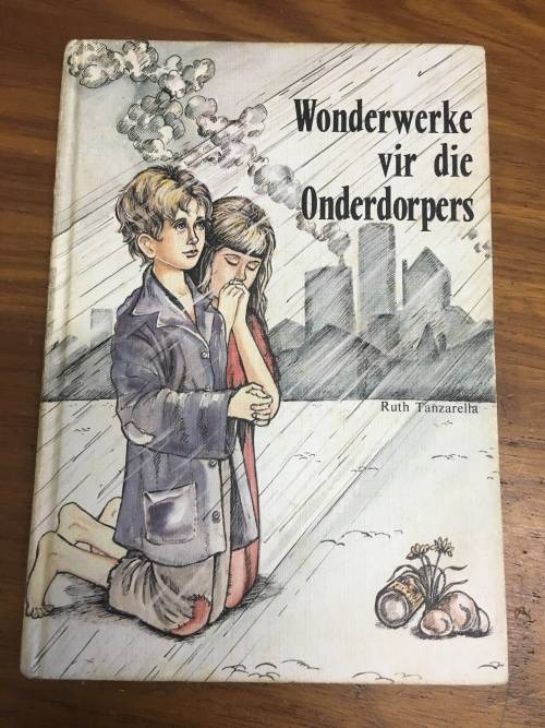 Wonderwerke vir die Onderdorpers - Ruth Tanzarella